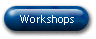 Workshops